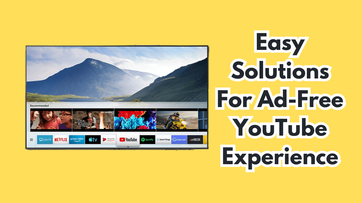 How to block YouTube ads on Samsung Smart TV