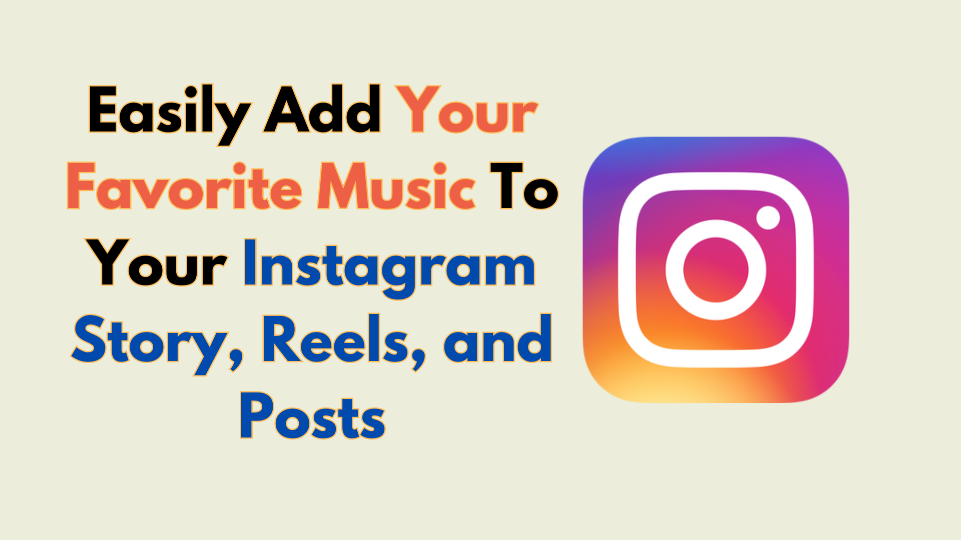 How to Add Your Own Music to Instagram Story