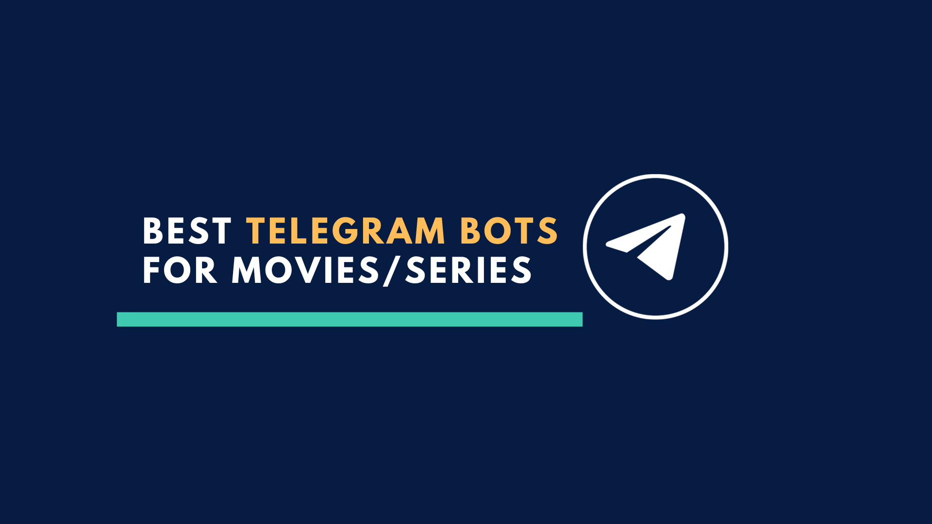 Best Telegram Bots for Movies and Series