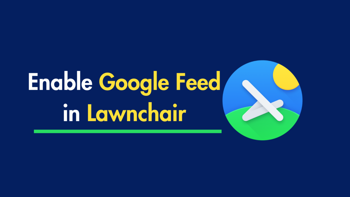 Enable Google Feed in Lawnchair