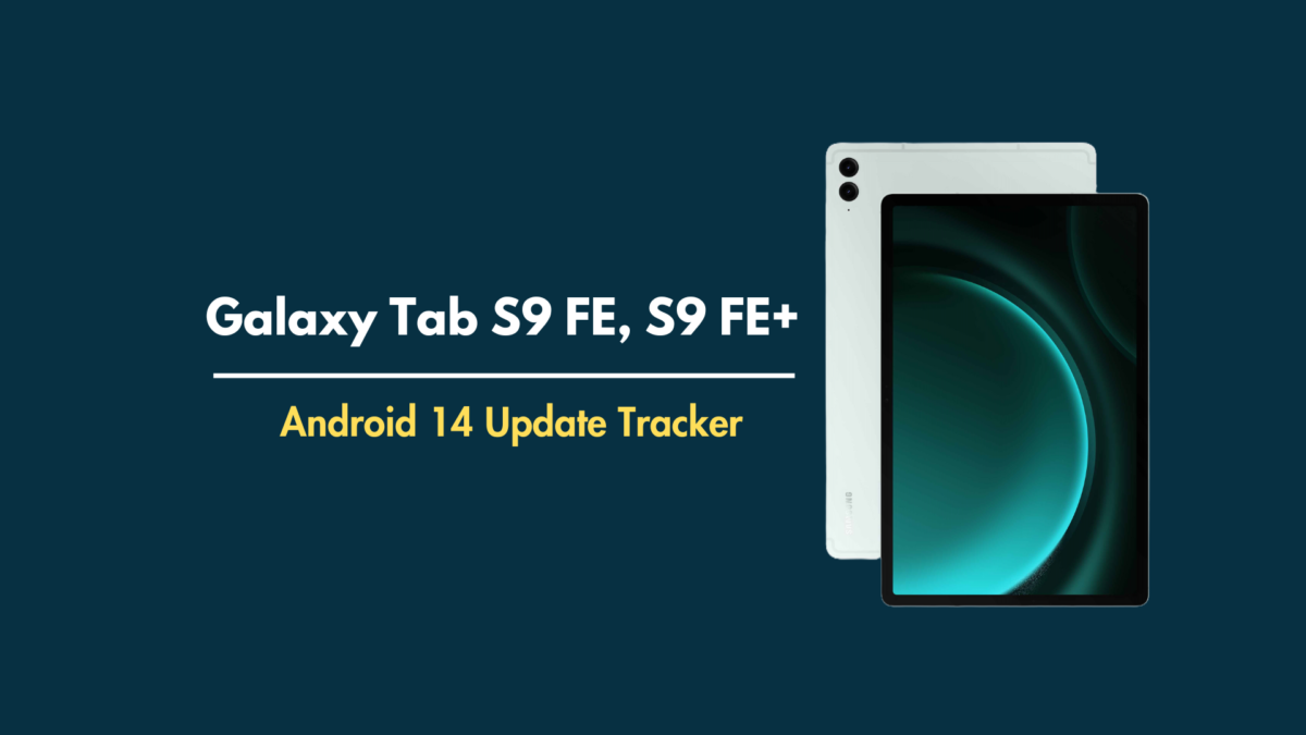 Galaxy Tab S9 FE Plus Android 14 update