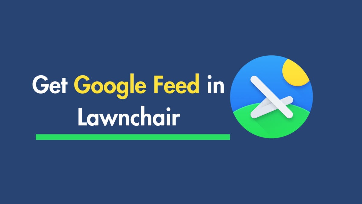 Fix Lawnchair google feed not working