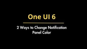 One UI 6 notification panel color change
