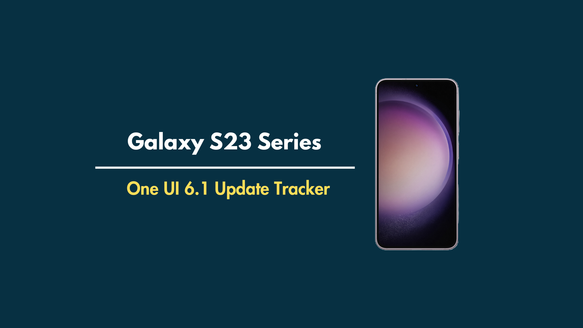 Samsung Galaxy S23 One UI 6.1 update