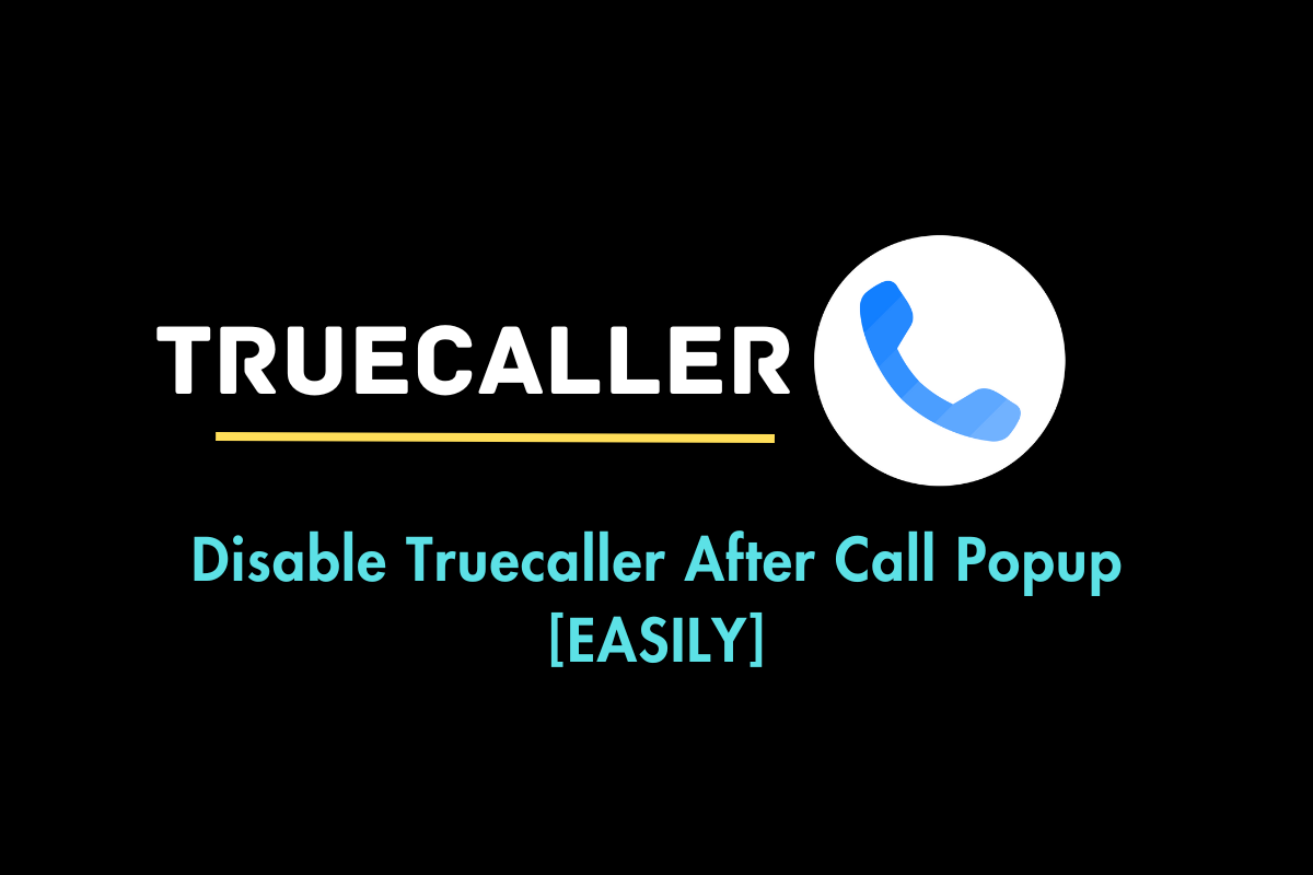Disable truecaller after call popup